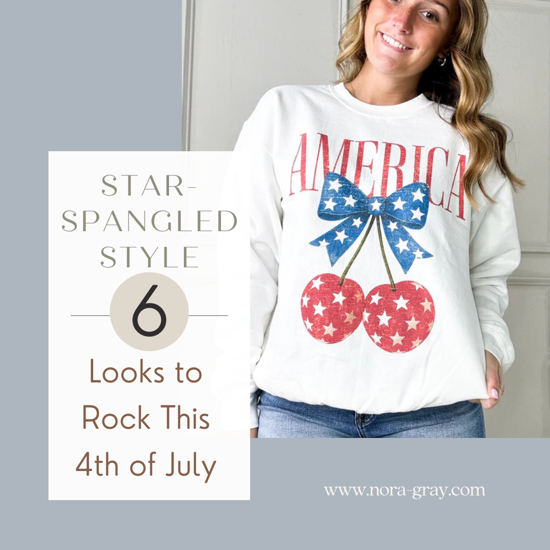 Star-Spangled Style: 6 Looks to Rock This 4th of July