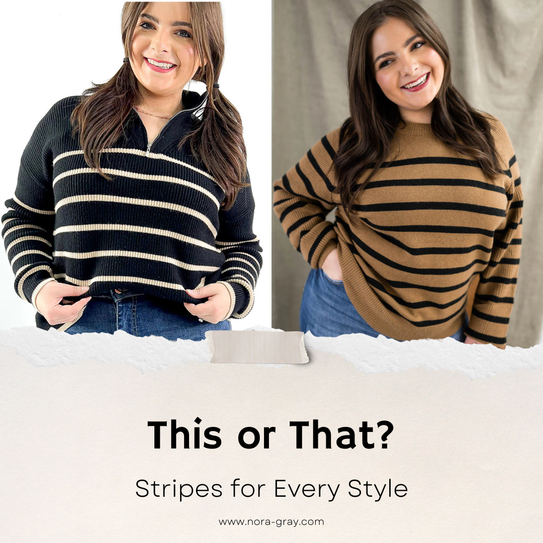 this or that? Stripes for every style