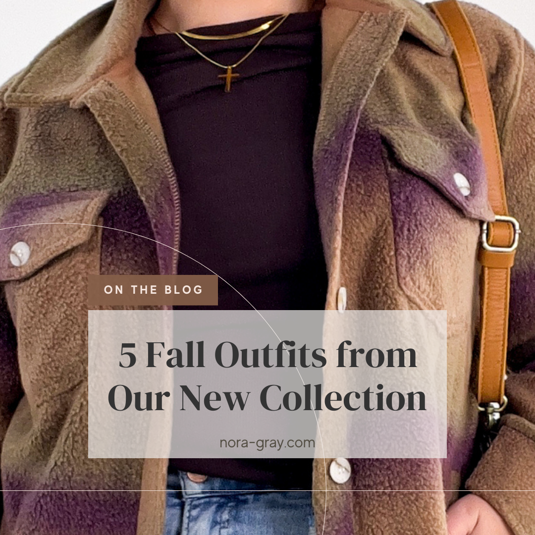 5 Fall Outfits from Our New Collection