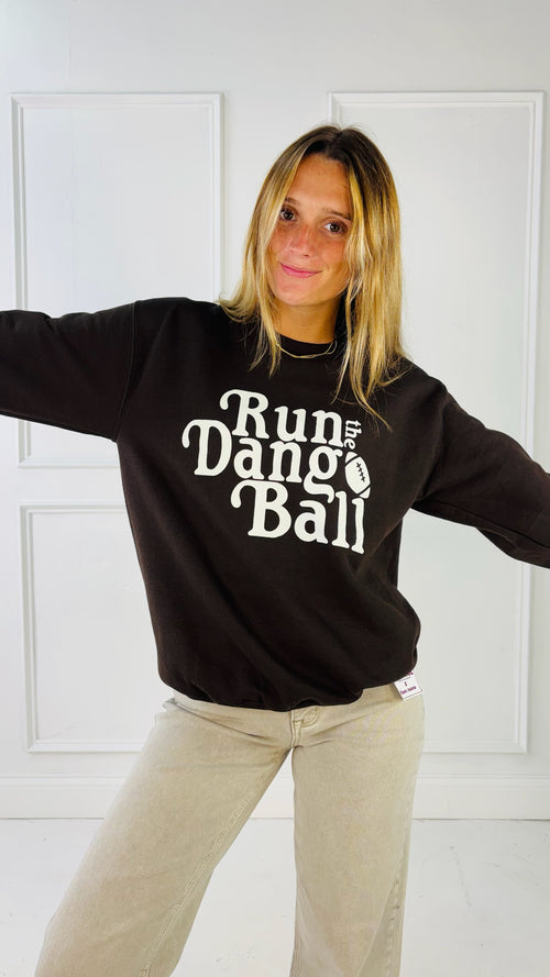 Run The Dang Ball Graphic Crew