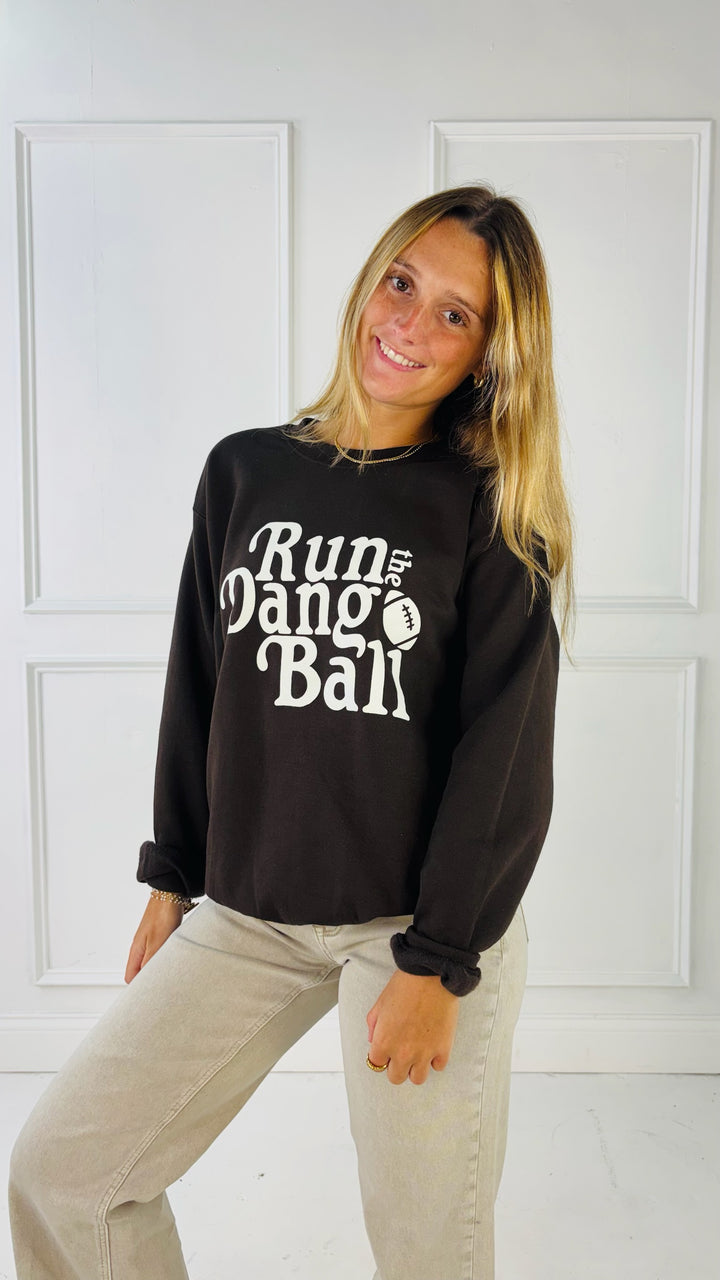 Run The Dang Ball Graphic Crew