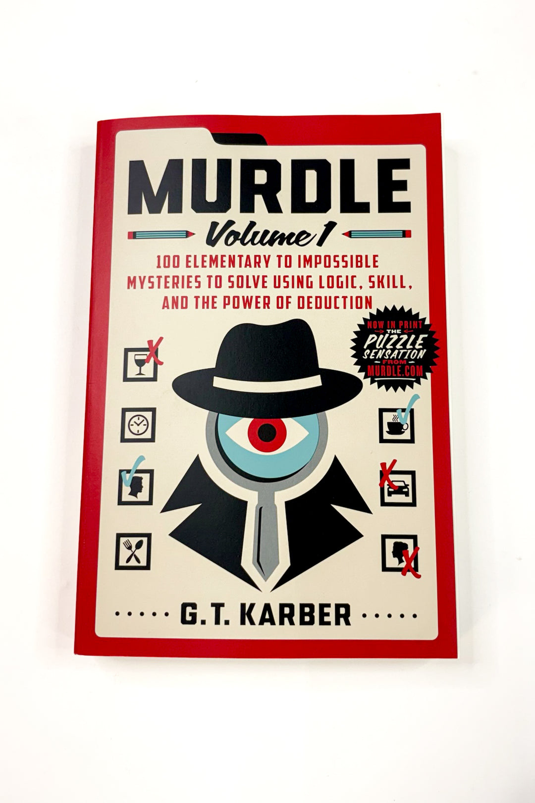 Murdle: Volume 1 | Murder Mystery Logic Puzzle Book