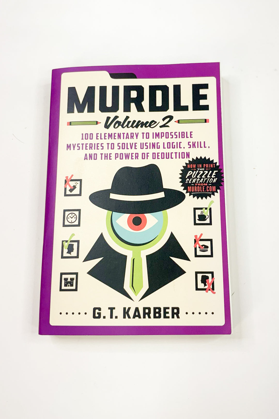 Murdle: Volume 2 | Murder Mystery Logic Puzzle Book