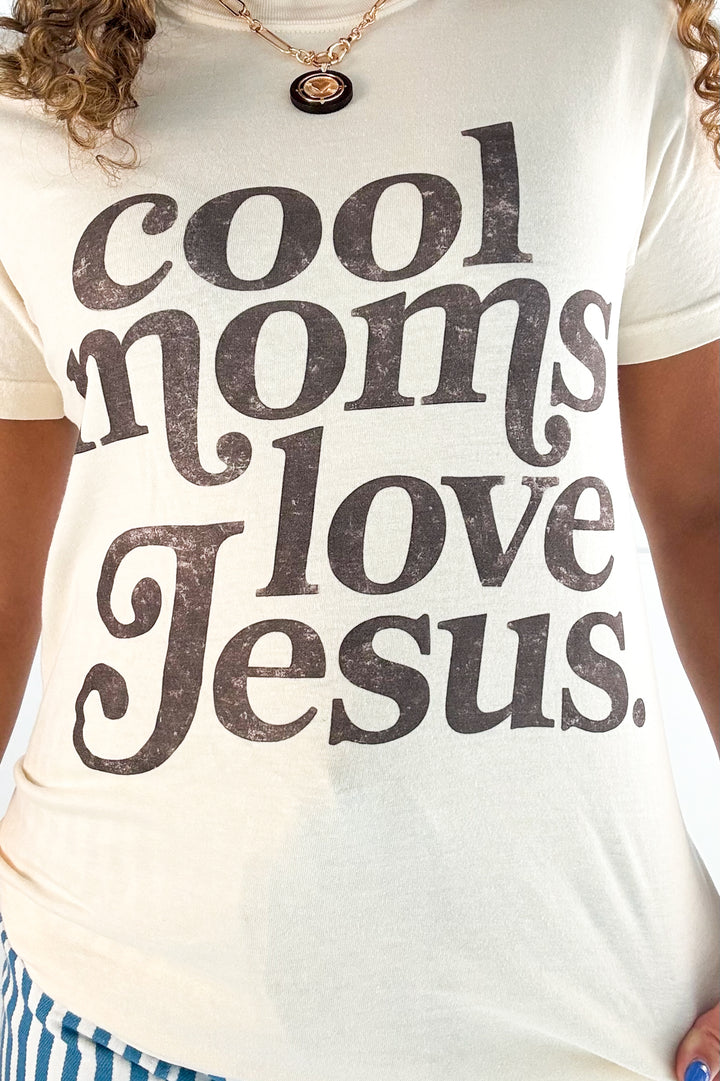Cool Moms Love Jesus Graphic Tee