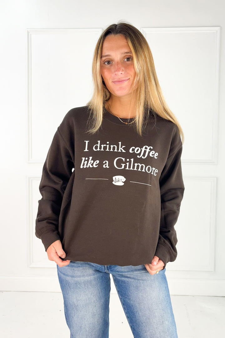 I Drink Coffee Like a Gilmore Crew