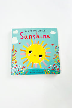 You're My Little Sunshine By Nicola Edwards