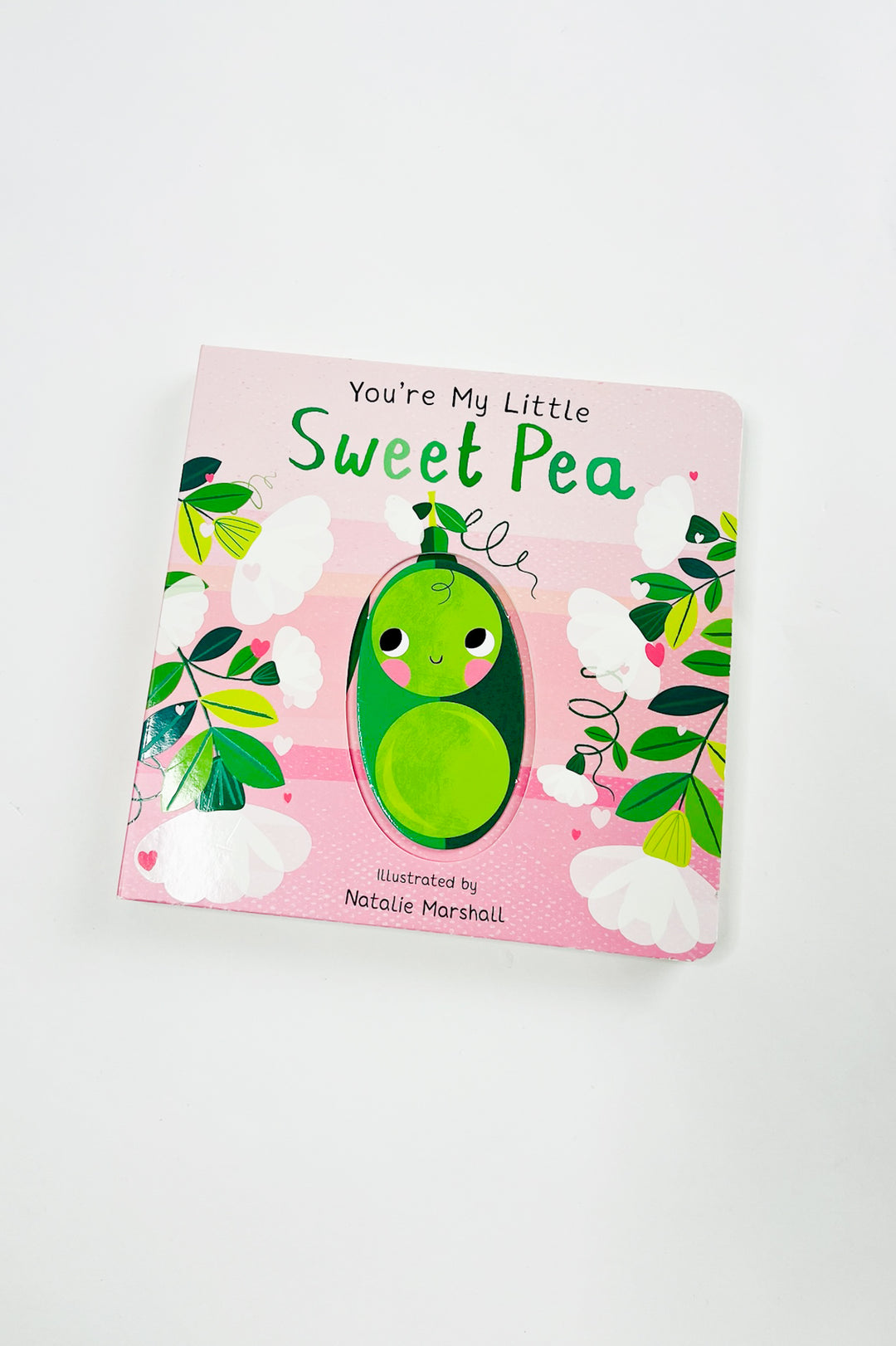 You're My Little Sweet Pea By Natalie Marshall