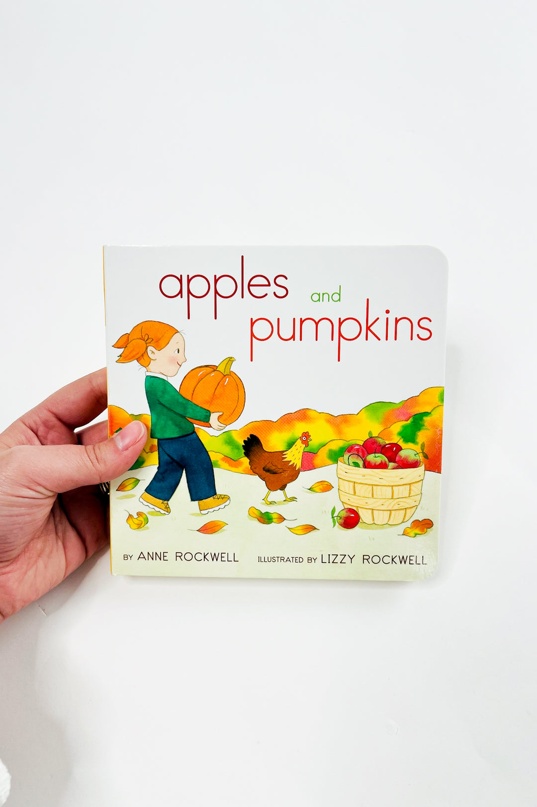 Apples and Pumpkins By Anne Rockwell
