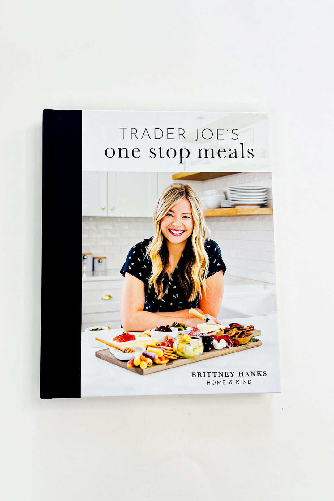Trader Joe’s One Stop Meals Cookbook