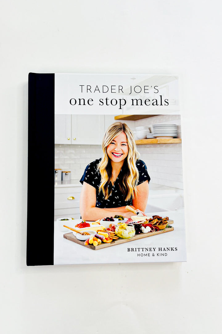 Trader Joe’s One Stop Meals Cookbook