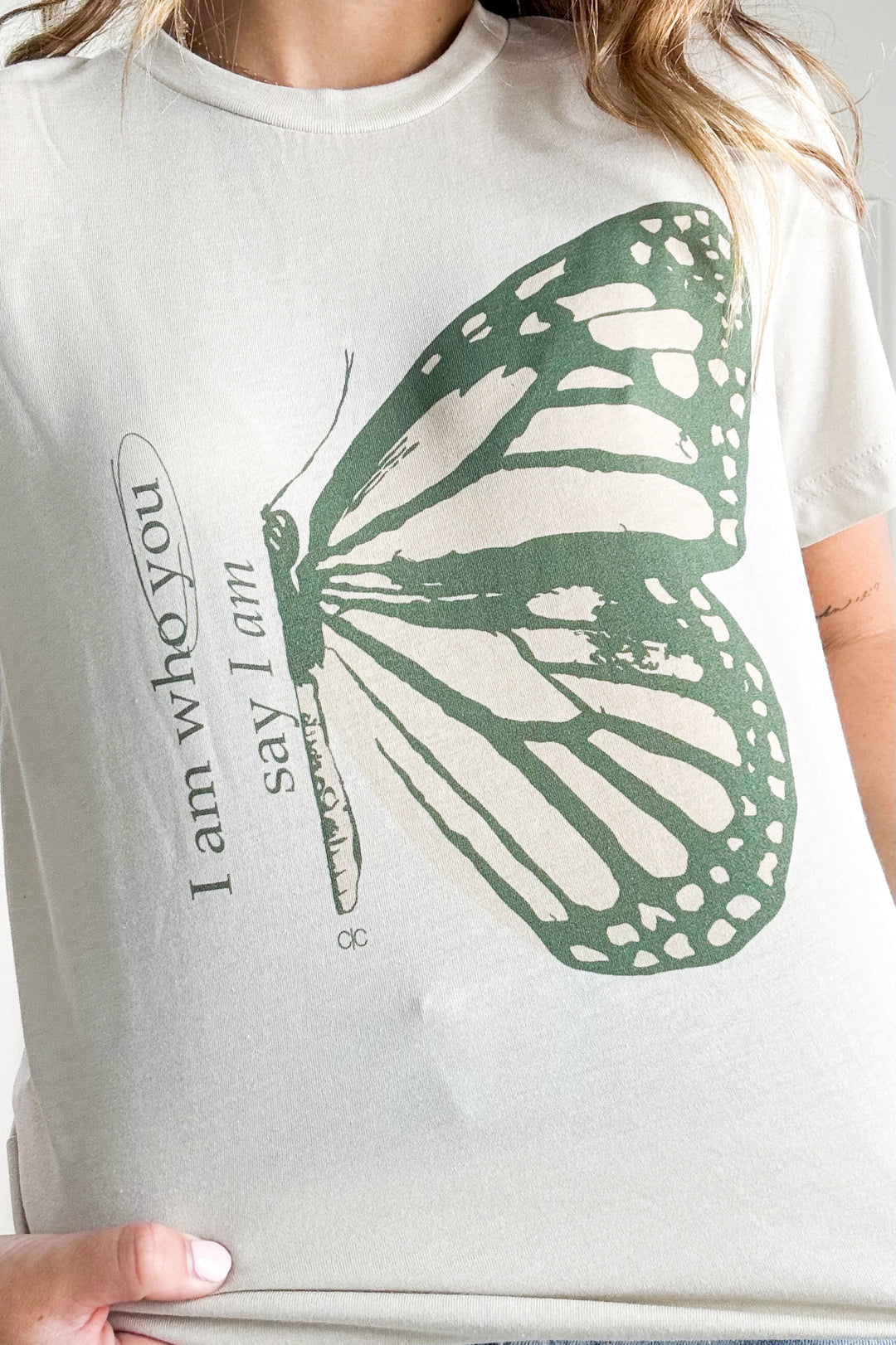 I Am Who You Say I Am Butterfly Graphic Tee